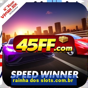 rainha dos slots.com.br